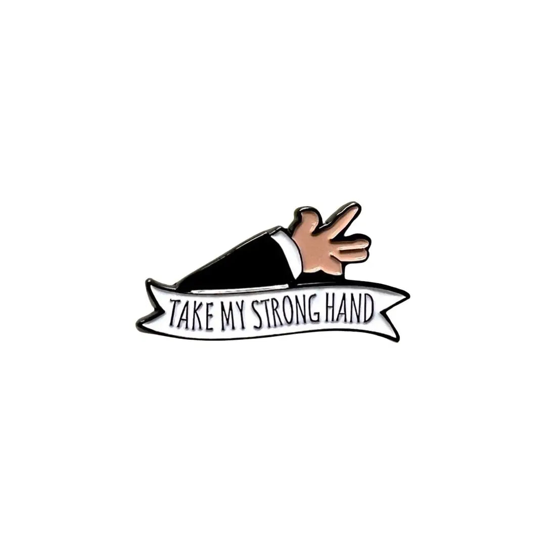 "Take My Strong Hand" Scary Movie Enamel Pin