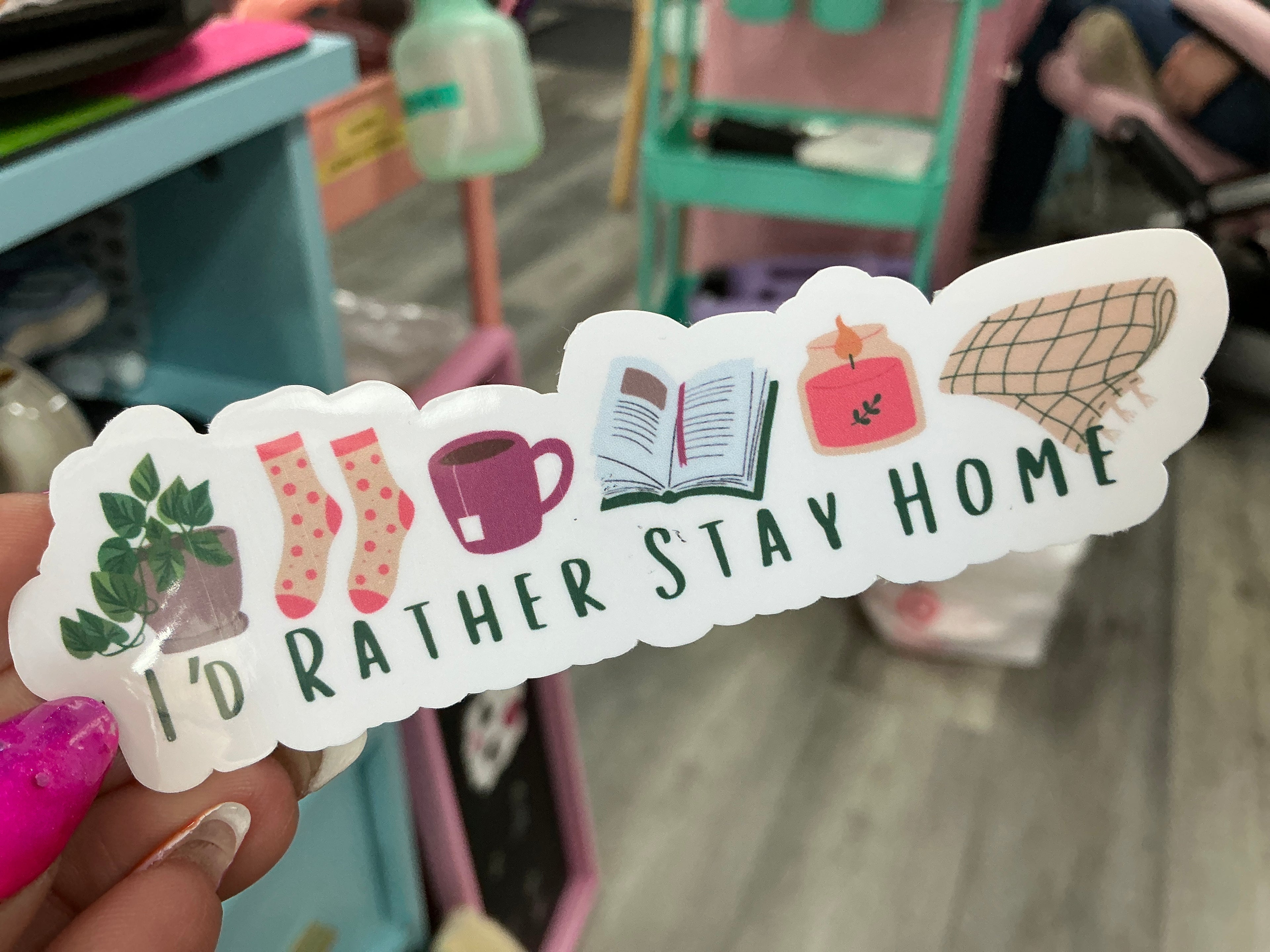 I'd Rather Stay Home