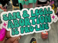 Safe & Legal Abortion is Pro-Life